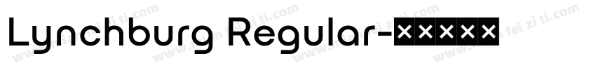 Lynchburg Regular字体转换